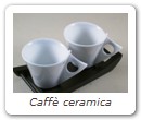 Caffè ceramica